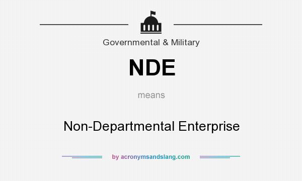 What does NDE mean? It stands for Non-Departmental Enterprise