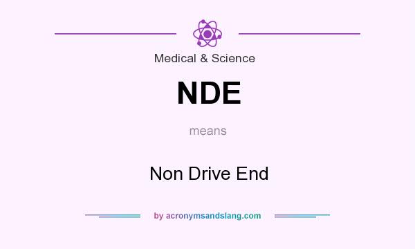 What does NDE mean? It stands for Non Drive End