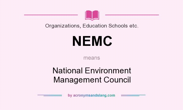 What does NEMC mean? It stands for National Environment Management Council