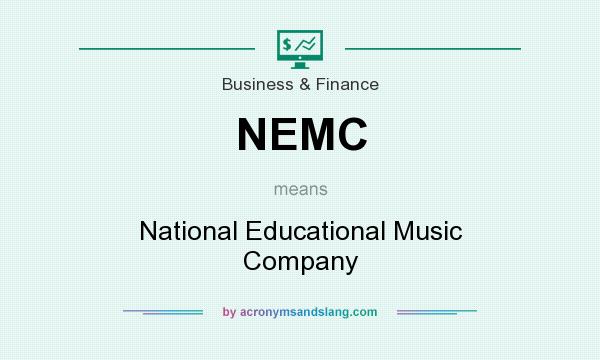 What does NEMC mean? It stands for National Educational Music Company