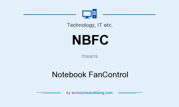 What does NBFC mean? It stands for Notebook FanControl