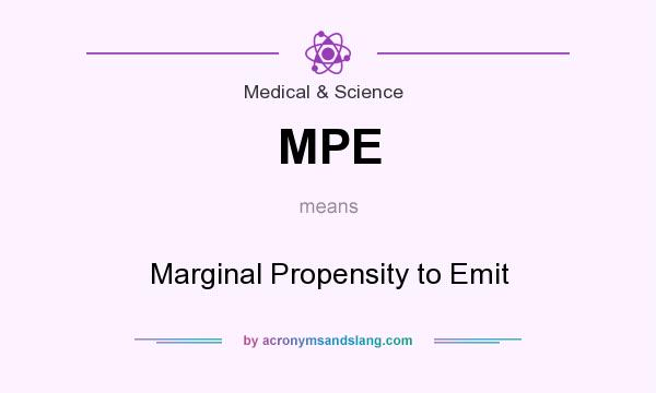 What does MPE mean? It stands for Marginal Propensity to Emit