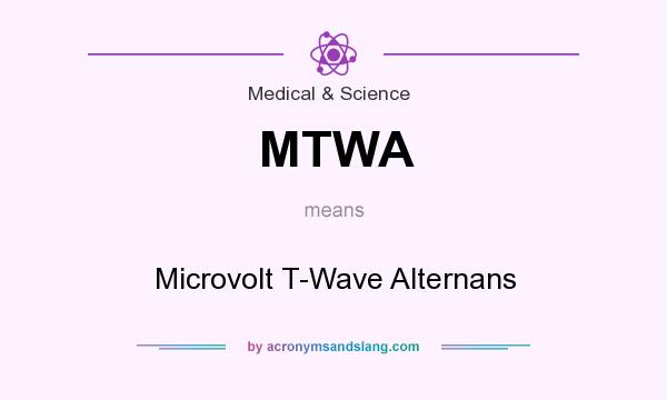What does MTWA mean? It stands for Microvolt T-Wave Alternans