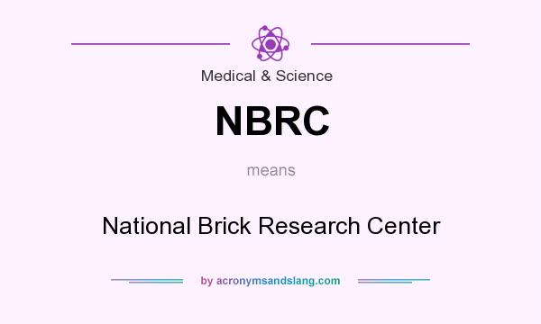 What does NBRC mean? It stands for National Brick Research Center