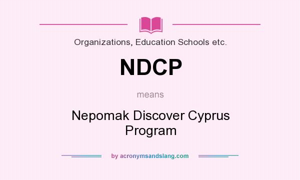 What does NDCP mean? It stands for Nepomak Discover Cyprus Program