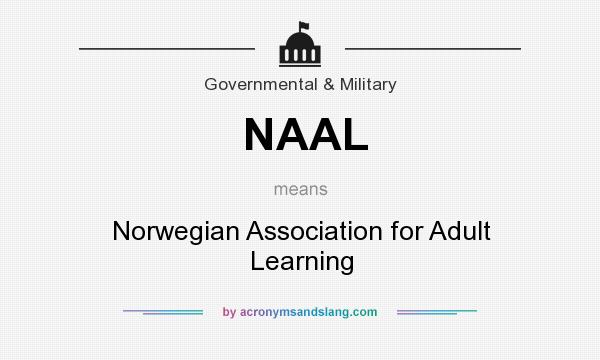 What does NAAL mean? It stands for Norwegian Association for Adult Learning