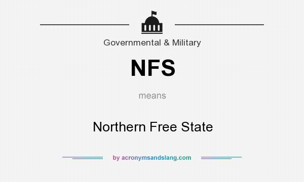What does NFS mean? It stands for Northern Free State
