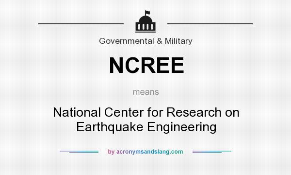 What does NCREE mean? It stands for National Center for Research on Earthquake Engineering