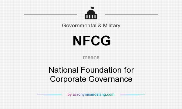 What does NFCG mean? It stands for National Foundation for Corporate Governance