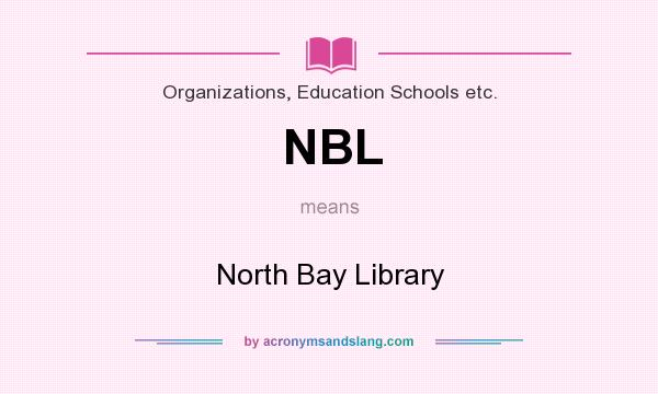 What does NBL mean? It stands for North Bay Library