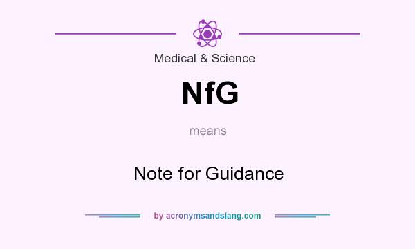 What does NfG mean? It stands for Note for Guidance