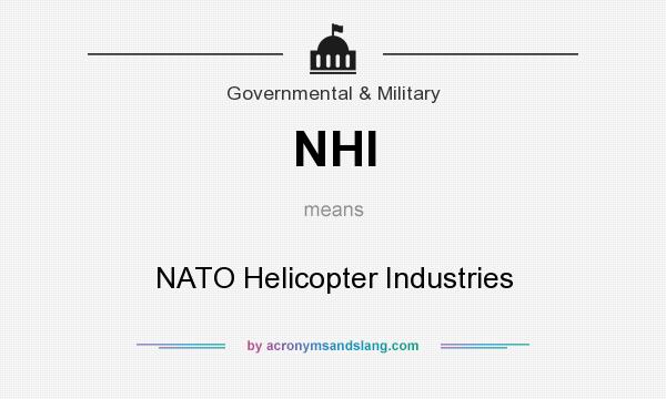 What does NHI mean? It stands for NATO Helicopter Industries