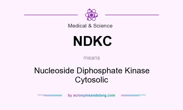 What does NDKC mean? It stands for Nucleoside Diphosphate Kinase Cytosolic