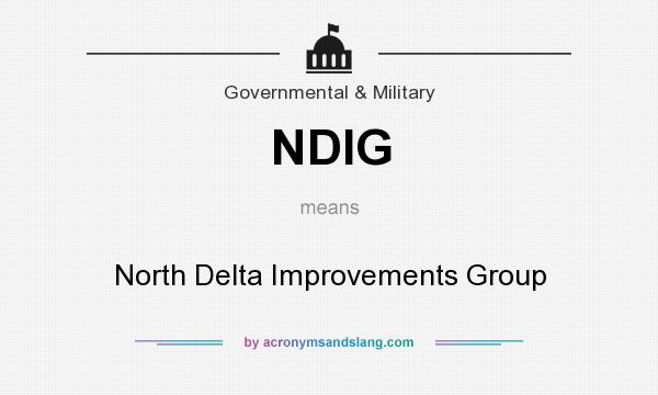 What does NDIG mean? It stands for North Delta Improvements Group