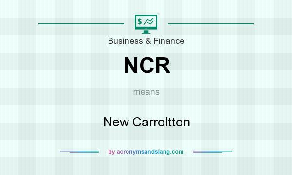 What does NCR mean? It stands for New Carroltton
