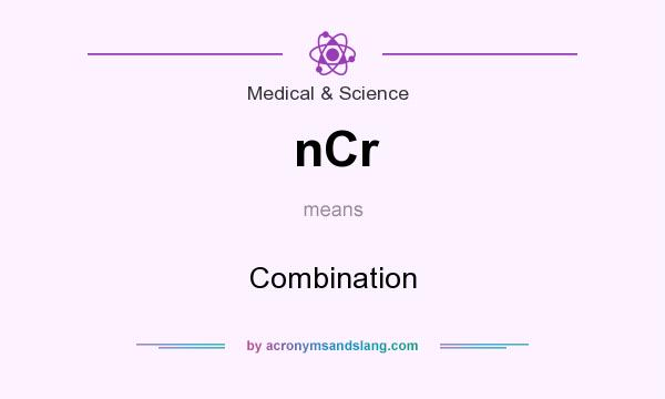 What does nCr mean? It stands for Combination