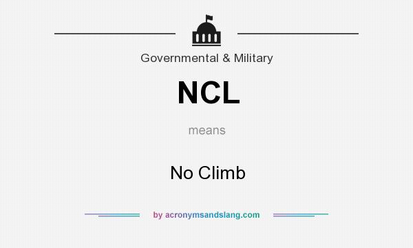 What does NCL mean? It stands for No Climb