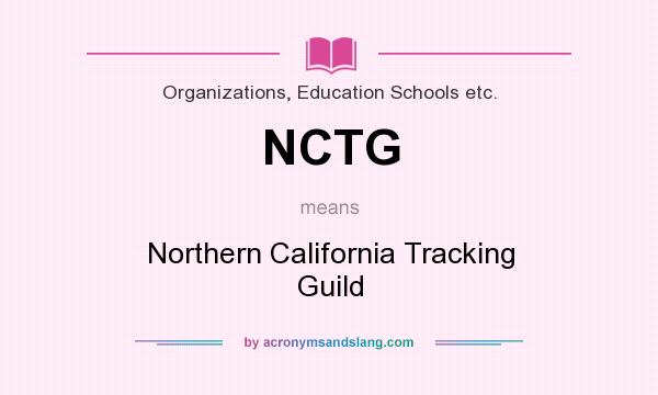 What does NCTG mean? It stands for Northern California Tracking Guild