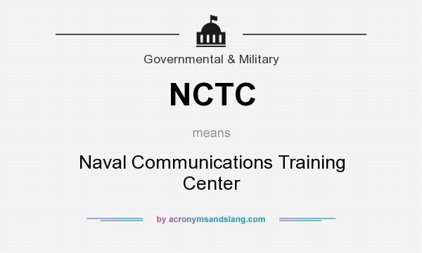 What does NCTC mean? It stands for Naval Communications Training Center