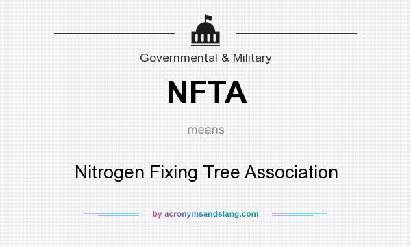What does NFTA mean? It stands for Nitrogen Fixing Tree Association