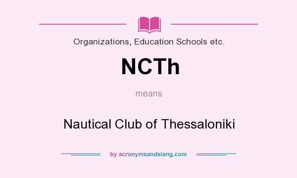 What does NCTh mean? It stands for Nautical Club of Thessaloniki