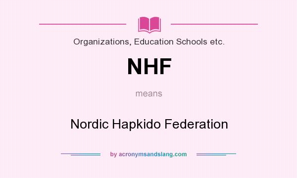 What does NHF mean? It stands for Nordic Hapkido Federation