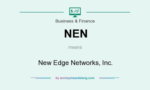 What does NEN mean? It stands for New Edge Networks, Inc.