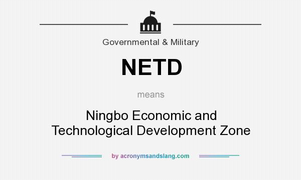 What does NETD mean? It stands for Ningbo Economic and Technological Development Zone