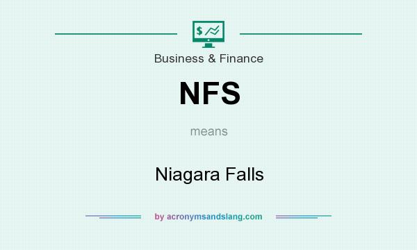 What does NFS mean? It stands for Niagara Falls
