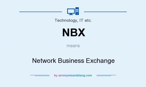 What does NBX mean? It stands for Network Business Exchange