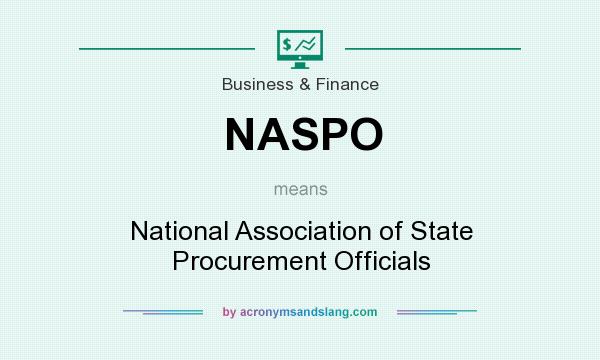 What does NASPO mean? It stands for National Association of State Procurement Officials