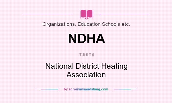 What does NDHA mean? It stands for National District Heating Association