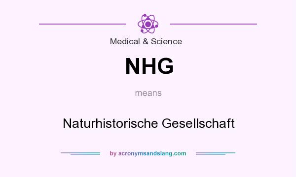 What does NHG mean? It stands for Naturhistorische Gesellschaft