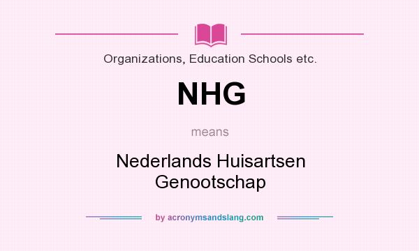 What does NHG mean? It stands for Nederlands Huisartsen Genootschap