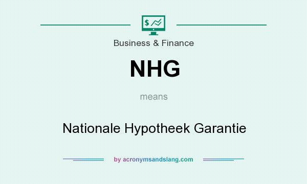 What does NHG mean? It stands for Nationale Hypotheek Garantie