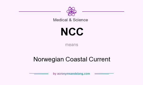 What does NCC mean? It stands for Norwegian Coastal Current