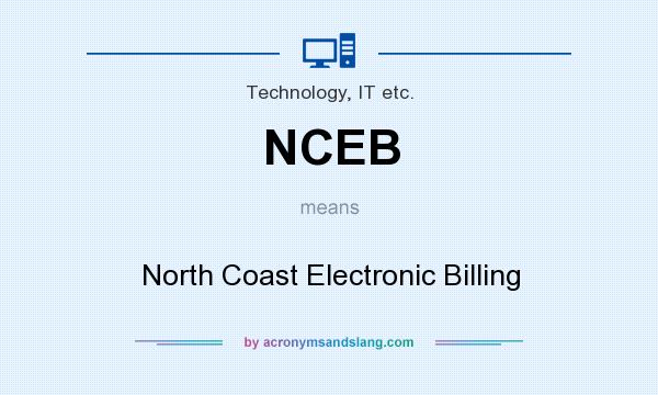 What does NCEB mean? It stands for North Coast Electronic Billing