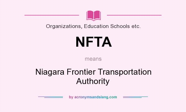 What does NFTA mean? It stands for Niagara Frontier Transportation Authority
