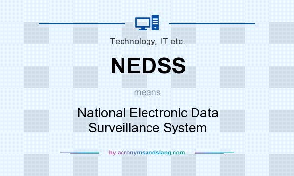 What does NEDSS mean? It stands for National Electronic Data Surveillance System