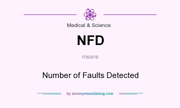 What does NFD mean? It stands for Number of Faults Detected