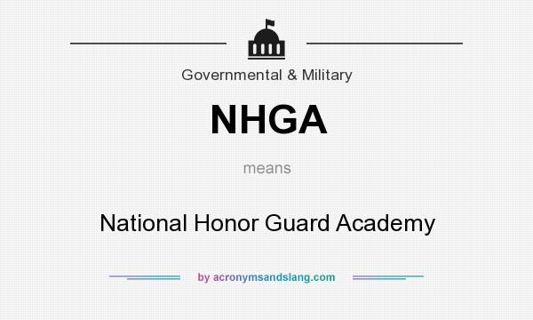 What does NHGA mean? It stands for National Honor Guard Academy