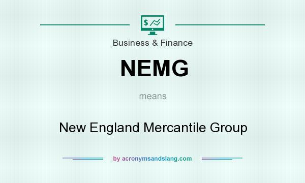 What does NEMG mean? It stands for New England Mercantile Group