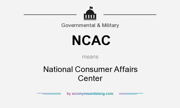 What does NCAC mean? It stands for National Consumer Affairs Center