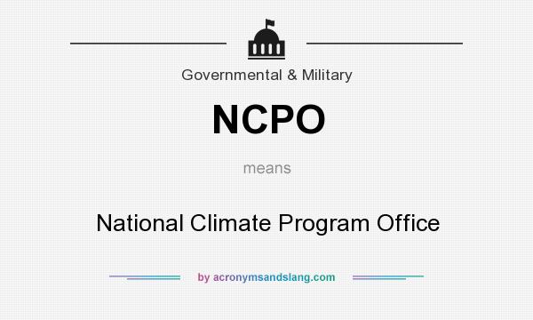 What does NCPO mean? It stands for National Climate Program Office