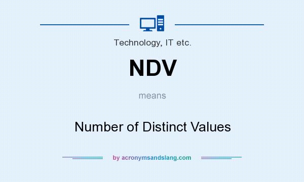 What does NDV mean? It stands for Number of Distinct Values