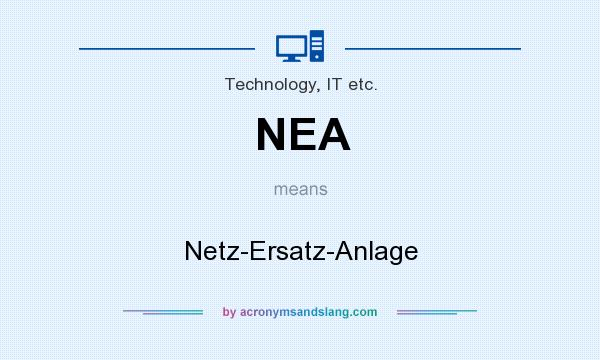 What does NEA mean? It stands for Netz-Ersatz-Anlage