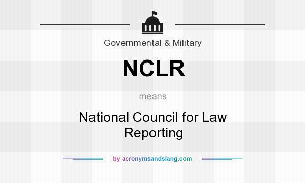 What does NCLR mean? It stands for National Council for Law Reporting