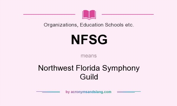 What does NFSG mean? It stands for Northwest Florida Symphony Guild