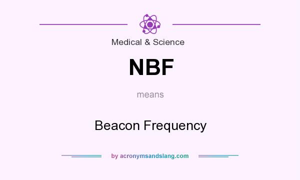 What does NBF mean? It stands for Beacon Frequency