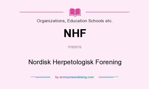 What does NHF mean? It stands for Nordisk Herpetologisk Forening